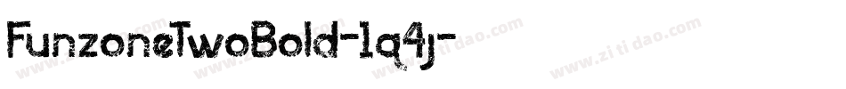 FunzoneTwoBold-1q4j字体转换 FunzoneTwoBold-1q4j字体转换