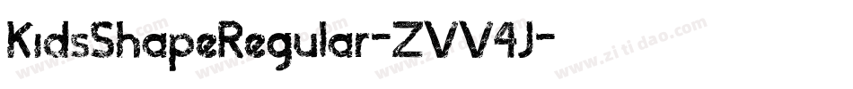 KidsShapeRegular-ZVV4J字体转换 KidsShapeRegular-ZVV4J字体转换