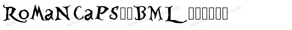 RomanCaps-7BMl字体转换