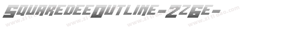 SquaredeeOutline-2z6e字体转换