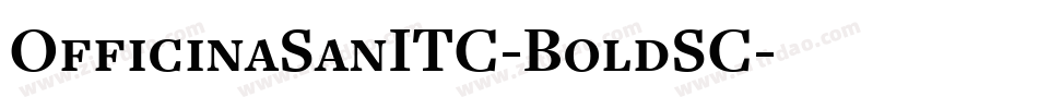OfficinaSanITC-BoldSC字体转换