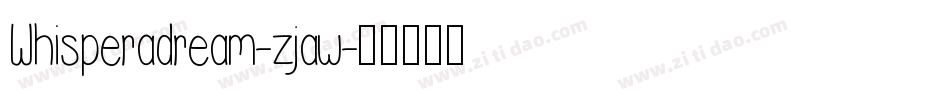 Whisperadream-zjaw字体转换