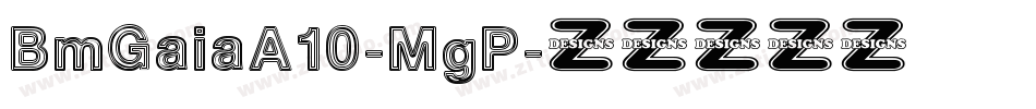 BmGaiaA10-MgP字体转换