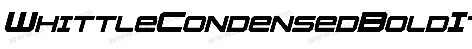 WhittleCondensedBoldItalic-eOqn字体转换 WhittleCondensedBoldItalic-eOqn字体转换