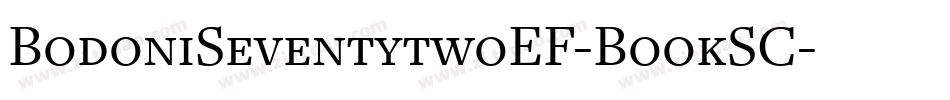BodoniSeventytwoEF-BookSC字体转换