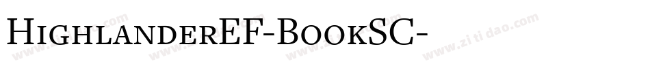 HighlanderEF-BookSC字体转换