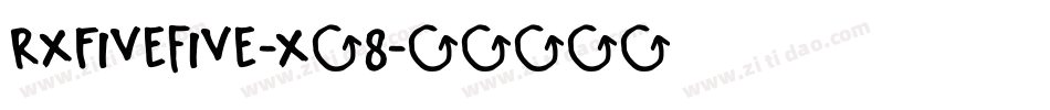 RxFivefive-x58字体转换