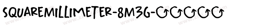 SquareMillimeter-8M3g字体转换 SquareMillimeter-8M3g字体转换