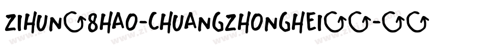 zihun58hao-chuangzhonghei字体字体转换