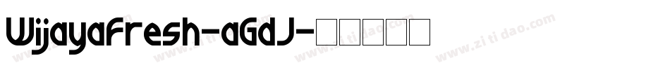 WijayaFresh-aGdJ字体转换