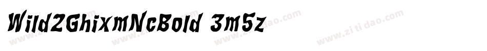 Wild2GhixmNcBold-3m5z字体转换