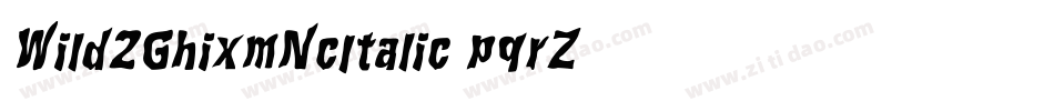 Wild2GhixmNcItalic-pqrZ字体转换