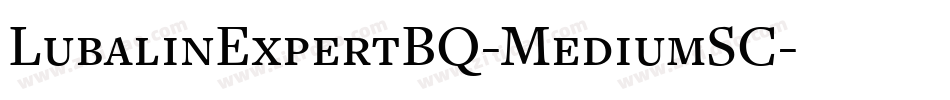 LubalinExpertBQ-MediumSC字体转换