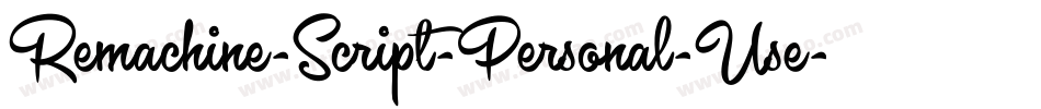 Remachine-Script-Personal-Use字体转换