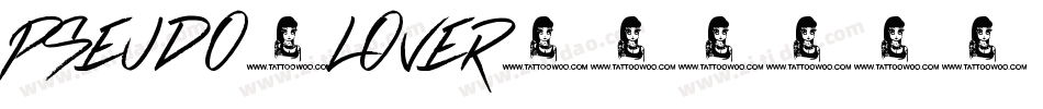 Pseudo-lover字体转换