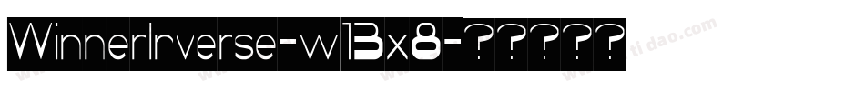 WinnerInverse-w13x8字体转换
