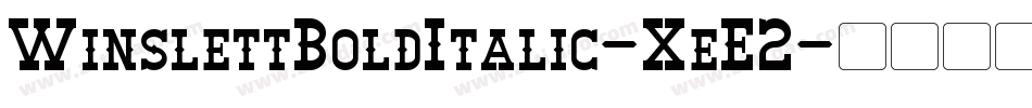 WinslettBoldItalic-XeE2字体转换