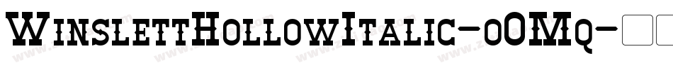 WinslettHollowItalic-oOMq字体转换