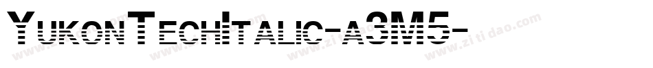 YukonTechItalic-a3M5字体转换