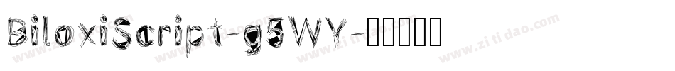 BiloxiScript-g5WY字体转换
