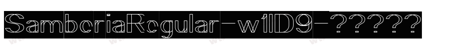 SamberiaRegular-w1lD9字体转换