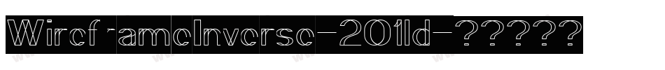 WireframeInverse-2O1ld字体转换