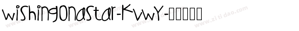 Wishingonastar-Kvwy字体转换