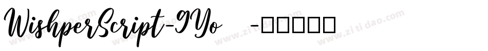 WishperScript-9Yo22字体转换