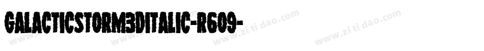 GalacticStorm3DItalic-r6o9字体转换