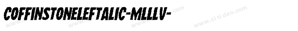 CoffinStoneLeftalic-mLLlv字体转换