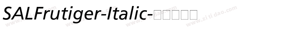 SALFrutiger-Italic字体转换