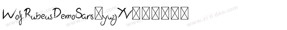 WolfRubeusDemoSans-ywjYV字体转换