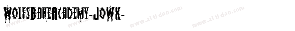WolfsBaneAcademy-JoWK字体转换