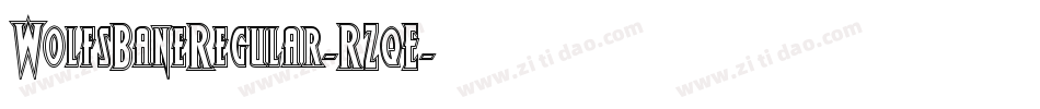 WolfsBaneRegular-RZqE字体转换