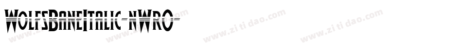 WolfsBaneItalic-nWrO字体转换