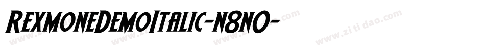 RexmoneDemoItalic-n8n0字体转换