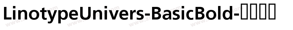 LinotypeUnivers-BasicBold字体转换