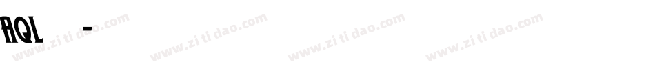 aql字库字体转换