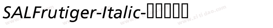 SALFrutiger-Italic字体转换