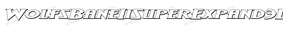 WolfsBaneIiSuperExpand3DItalic-OaOd字体转换