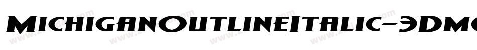 MichiganOutlineItalic-3DmG字体转换