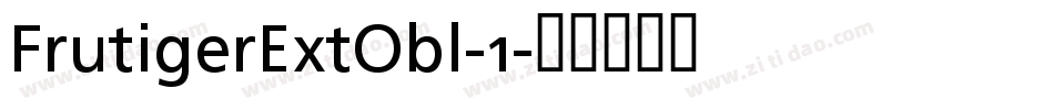 FrutigerExtObl-1字体转换