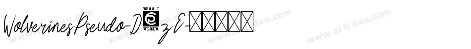WolverinesPseudo-D3zE字体转换