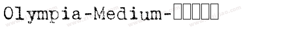 Olympia-Medium字体转换