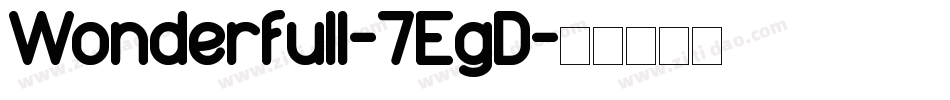 Wonderfull-7EgD字体转换