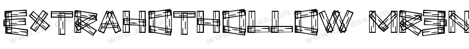 ExtraHotHollow-MR3n字体转换