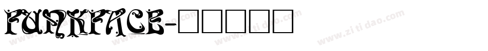 FUNKFACE字体转换