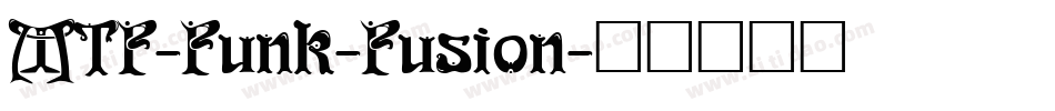 MTF-Funk-Fusion字体转换