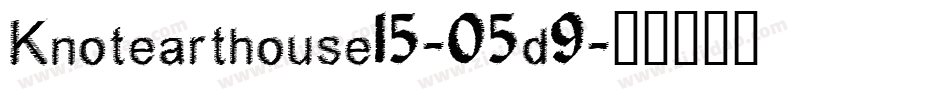 Knotearthouse15-05d9字体转换