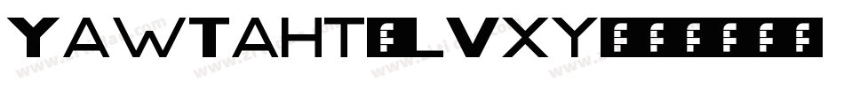 YawTaht-LVxy字体转换